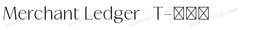 Merchant Ledger   T字体转换